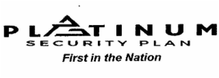 PLATINUM SECURITY PLAN FIRST IN THE NATION logo