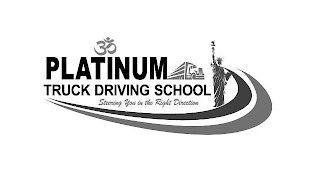 PLATINUM TRUCK DRIVING SCHOOL. STEERING YOU IN THE RIGHT DIRECTION logo