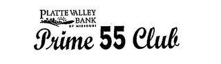 PLATTE VALLEY BANK OF MISSOURI PRIME 55 CLUB logo