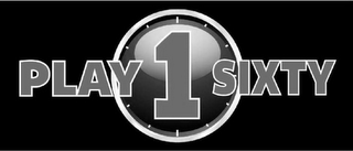 PLAY 1 SIXTY logo