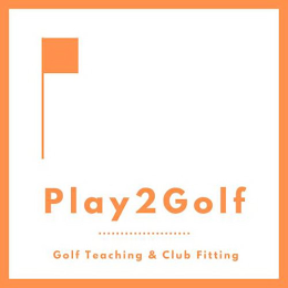 PLAY 2 GOLF GOLF TEACHING & CLUB FITTING logo