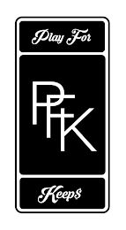 PLAY FOR KEEP$ PFK logo
