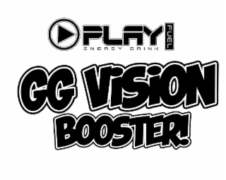 PLAY FUEL ENERGY DRINK GG VISION BOOSTER! logo