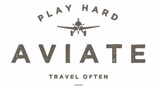 PLAY HARD AVIATE TRAVEL OFTEN logo