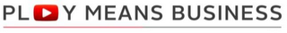 PLAY MEANS BUSINESS logo