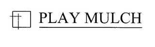 PLAY MULCH logo