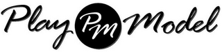 PLAY PM MODEL logo