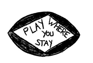 PLAY WHERE YOU STAY logo