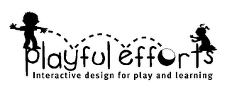 PLAYFUL EFFORTS INTERACTIVE DESIGN FOR PLAY AND LEARNING logo
