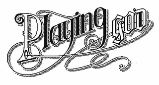 PLAYING GOD logo