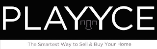 PLAYYCE THE SMARTEST WAY TO SELL & BUY YOUR HOME logo