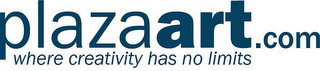 PLAZAART.COM WHERE CREATIVITY HAS NO LIMITS logo