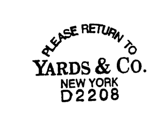 PLEASE RETURN TO YARDS & CO. NEW YORK D2208 logo