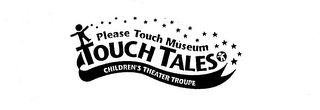 PLEASE TOUCH MUSEUM TOUCH TALES CHILDREN'S THEATER TROUPE logo