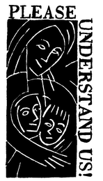 PLEASE UNDERSTAND US! logo