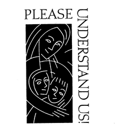 PLEASE UNDERSTAND US! logo