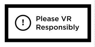 PLEASE VR RESPONSIBLY - PLEASE VIRTUAL REALITY RESPONSIBLY logo
