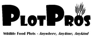 PLOTPROS WILDLIFE FOOD PLOTS - ANYWHERE, ANYTIME, ANYKIND logo
