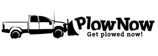 PLOW NOW GET PLOWED NOW! logo
