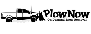 PLOW NOW ON DEMAND SNOW REMOVAL logo