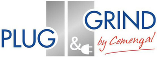 PLUG & GRIND BY CEMENGAL logo