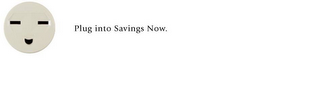 PLUG INTO SAVINGS NOW. logo