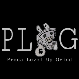 PLUG PRESS LEVEL UP GRIND logo