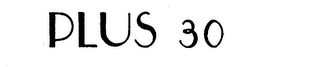 PLUS 30 logo