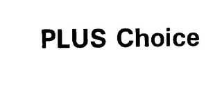 PLUS CHOICE logo