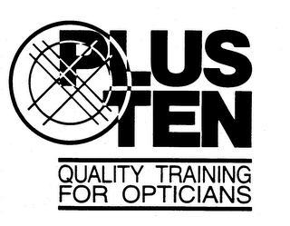 PLUS TEN QUALITY TRAINING FOR OPTICIANS logo