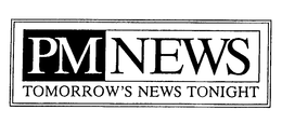 PM NEWS TOMORROW'S NEWS TONIGHT logo