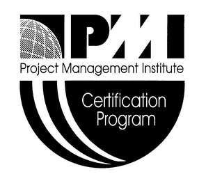 PMI PROJECT MANAGEMENT INSTITUTE CERTIFICATION PROGRAM logo