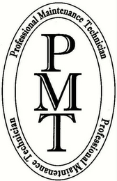 PMT PROFESSIONAL MAINTENANCE TECHNICIAN PROFESSIONAL MAINTENANCE TECHNICIAN logo