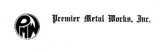 PMW PREMIER METAL WORKS, INC. logo