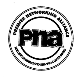 PNA PREMIER NETWORKING ALLIANCE BUILDING BUSINESS AND SERVING COMMUNITIES logo
