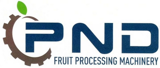 PND FRUIT PROCESSING MACHINERY logo