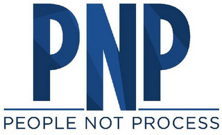 PNP PEOPLE NOT PROCESS logo