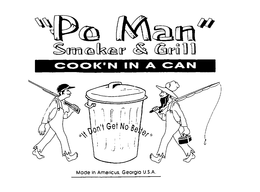 "PO MAN" SMOKER & GRILL COOK'N IN A CAN " IT DON'T GET NO BETTER" logo