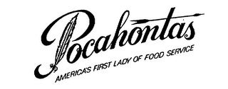 POCAHONTAS AMERICA'S FIRST LADY OF FOOD SERVICE logo