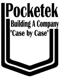 POCKETEK BUILDING A COMPANY "CASE BY CASE" logo