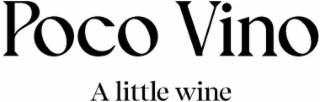 POCO VINO A LITTLE WINE logo