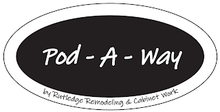 POD-A-WAY BY RUTLEDGE REMODELING & CABINET WORK logo