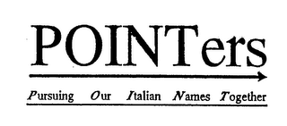 POINTERS PURSUING OUR ITALIAN NAMES TOGETHER logo