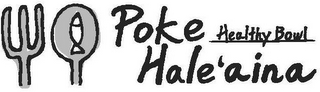 POKE HALE'AINA HEALTHY BOWL logo