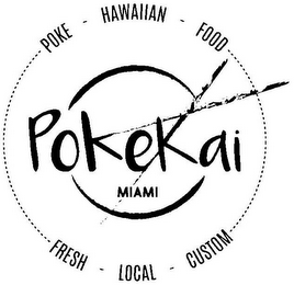POKEKAI MIAMI POKE HAWAIIAN FOOD FRESH LOCAL CUSTOM logo