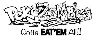 POKEZOMBIES GOTTA EAT'EM ALL!! logo