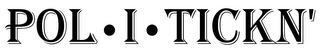 POL · I · TICKN' logo