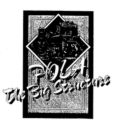 POLA THE BIG STRUCTURE logo