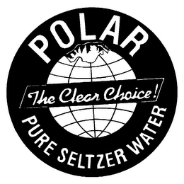 POLAR THE CLEAR CHOICE! PURE SELTZER WATER logo