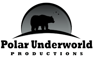 POLAR UNDERWORLD PRODUCTIONS
